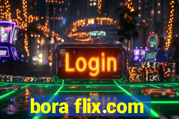 bora flix.com