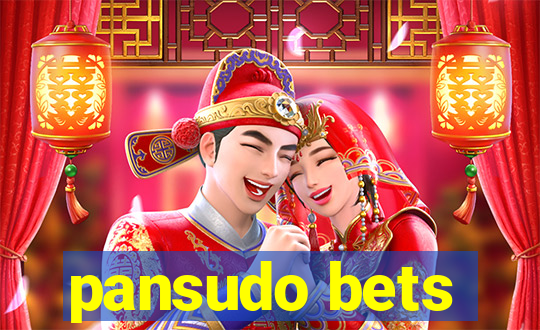 pansudo bets