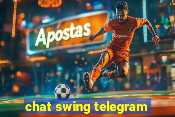 chat swing telegram