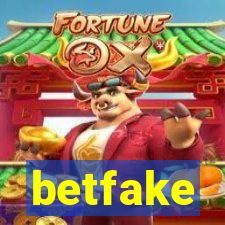 betfake