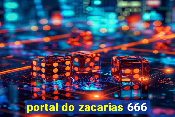 portal do zacarias 666