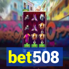 bet508