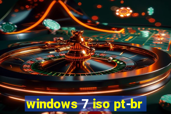 windows 7 iso pt-br