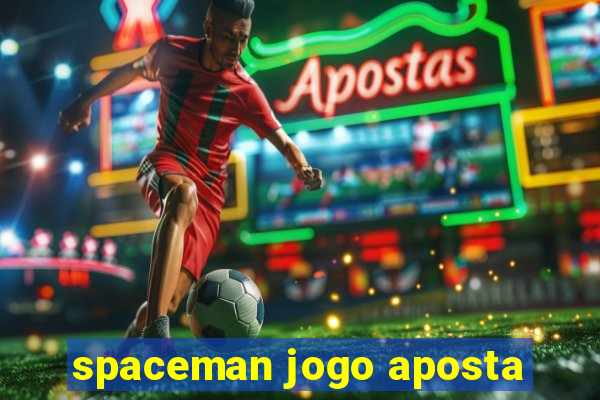 spaceman jogo aposta