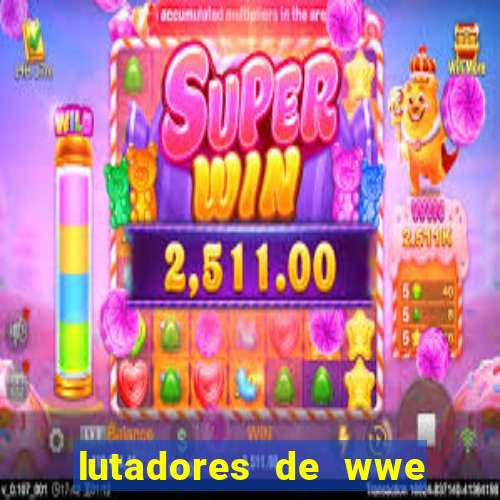 lutadores de wwe mais altos