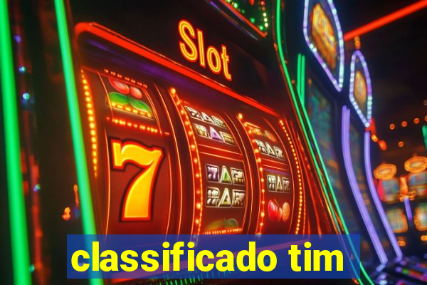 classificado tim