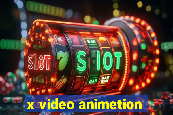 x video animetion