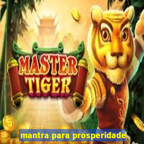 mantra para prosperidade