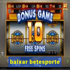 baixar betesporte