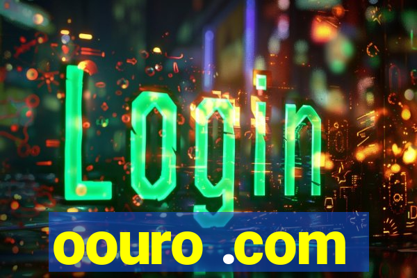 oouro .com