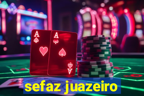 sefaz juazeiro