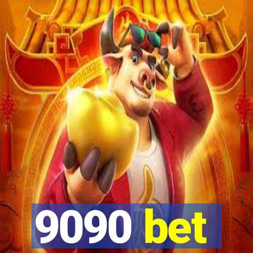 9090 bet