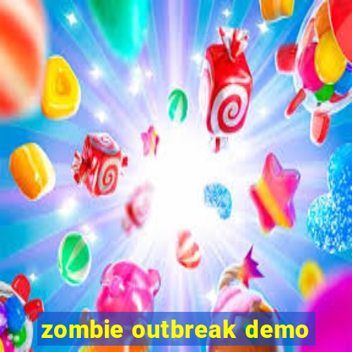 zombie outbreak demo