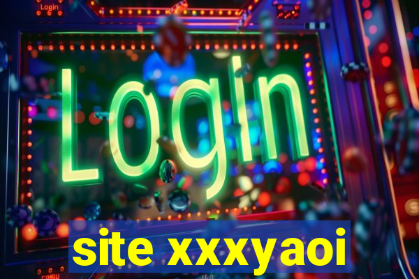 site xxxyaoi