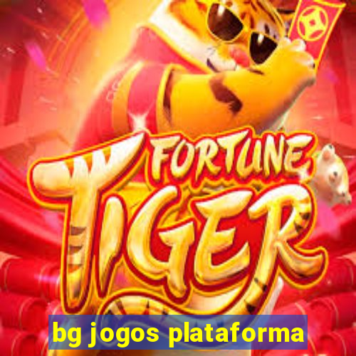 bg jogos plataforma