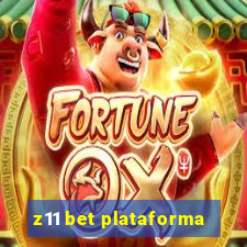 z11 bet plataforma