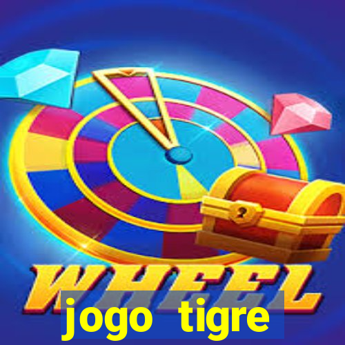 jogo tigre plataforma nova