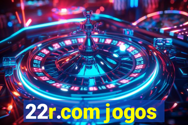 22r.com jogos