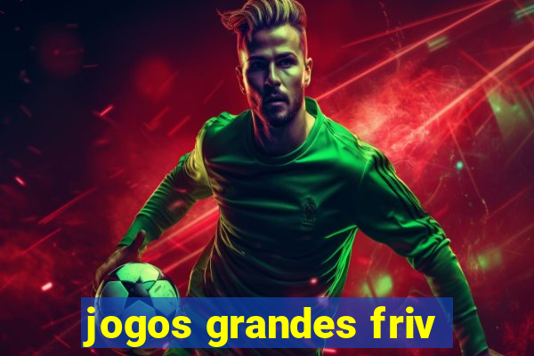 jogos grandes friv