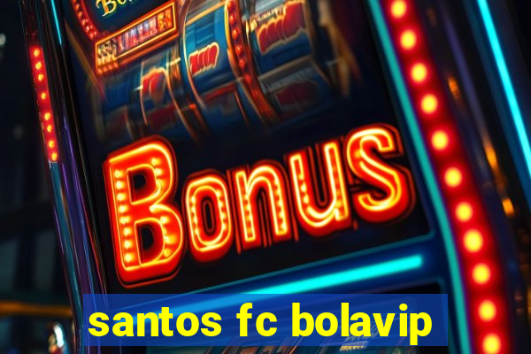 santos fc bolavip