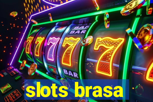 slots brasa