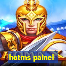 hotms painel