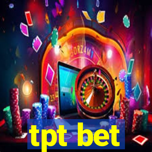 tpt bet