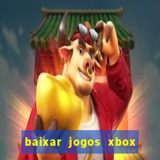 baixar jogos xbox 360 iso usando utorrent