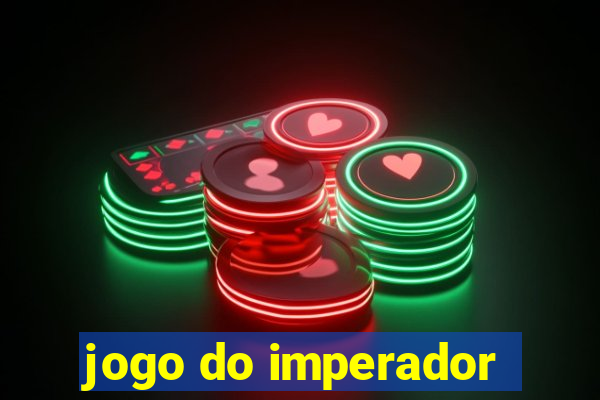 jogo do imperador