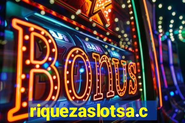 riquezaslotsa.com