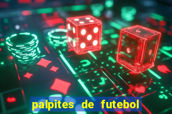 palpites de futebol para amanha