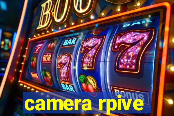 camera rpive