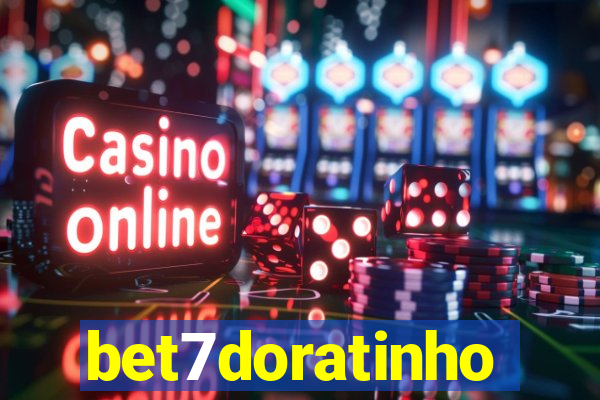 bet7doratinho