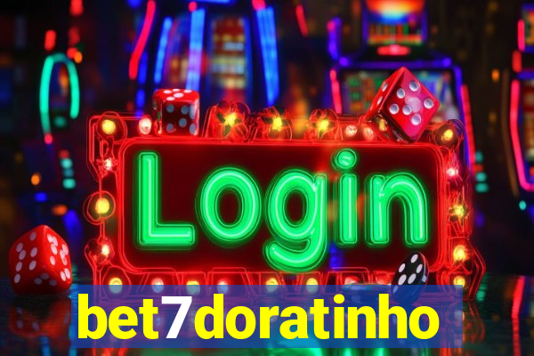 bet7doratinho