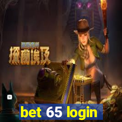 bet 65 login