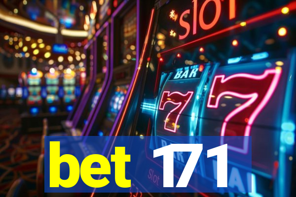 bet 171