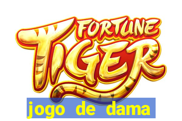 jogo de dama valendo dinheiro