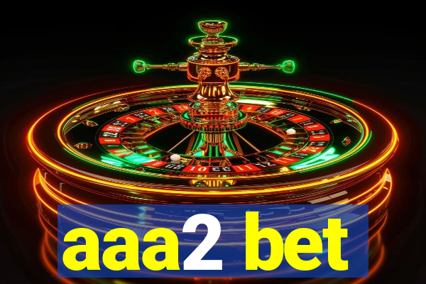 aaa2 bet