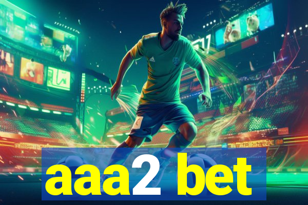 aaa2 bet