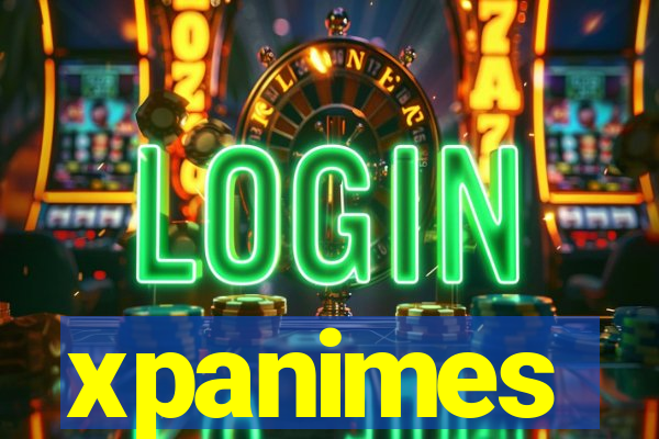 xpanimes