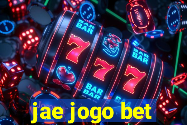 jae jogo bet