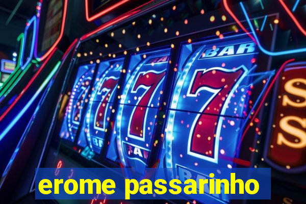 erome passarinho