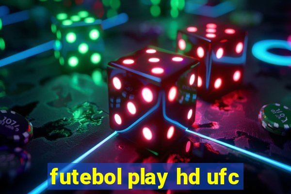 futebol play hd ufc