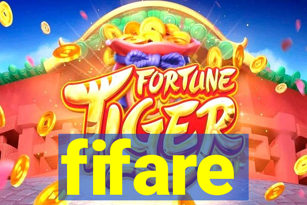 fifare