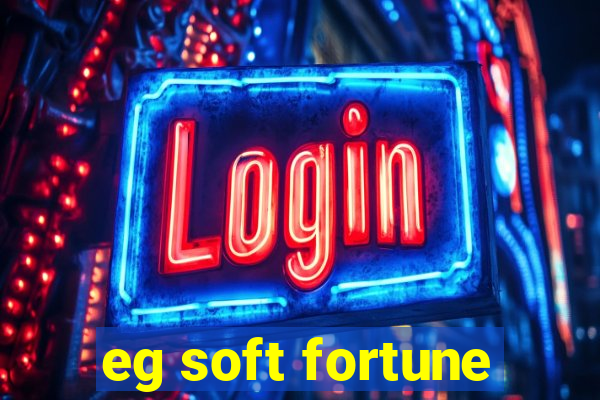 eg soft fortune