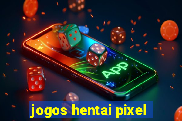 jogos hentai pixel