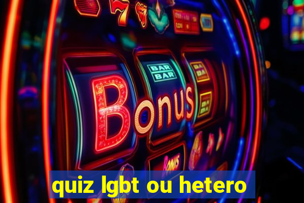 quiz lgbt ou hetero