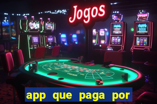 app que paga por cadastro na hora via pix jogo