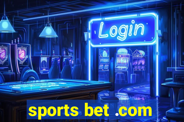 sports bet .com