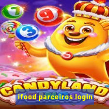 ifood parceiros login